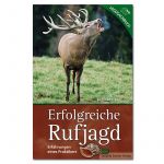 Siegfried Erker: Erfolgreiche Rufjagd 