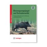 Heintges Bewegungsjagd auf Schalenwild 