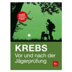 H. Krebs - Vor und nach der Jägerprüfung 