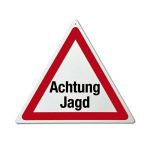 Warnschild Jagd / Treibjagd 