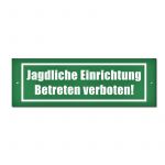 Hochsitz-Schild Jagdliche Einrichtung 