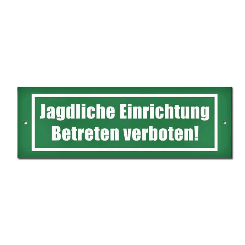 Hochsitz-Schild Jagdliche Einrichtung